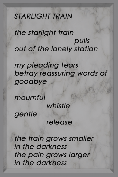 Poem from the Starlight Train Collection entitled Starlight Train